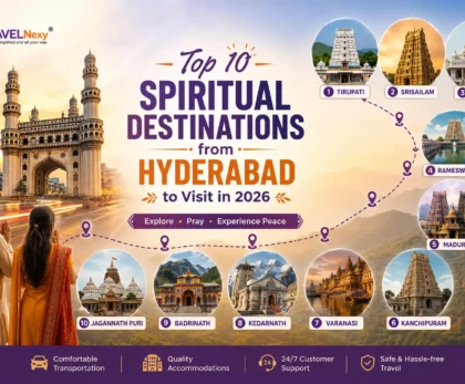 Top 10 Spiritual Destinations from Hyderabad to Visit in 2026