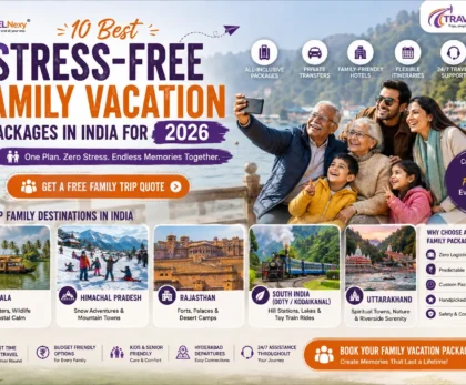 TravelNexy stress-free family vacation packages in India featuring Kerala, Himachal Pradesh, Rajasthan, South India, and Uttarakhand